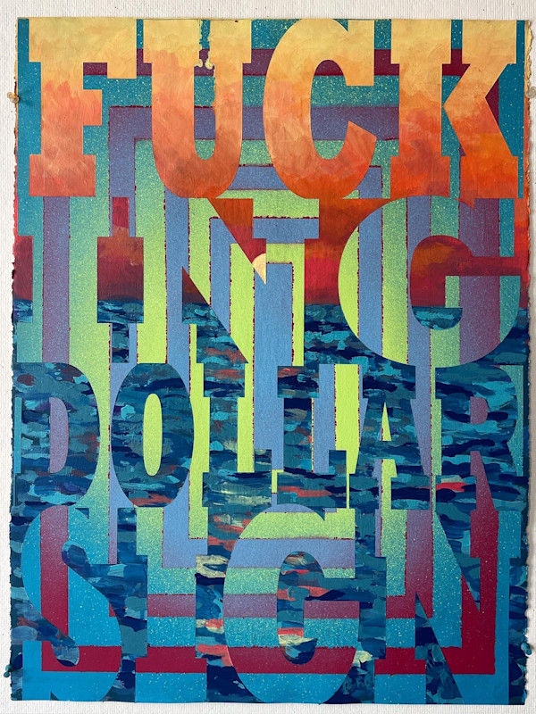 Fucking Dollar Sign by Joe Wardwell