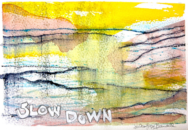 Slow Down by Julea Hope Boswell, Image 1.