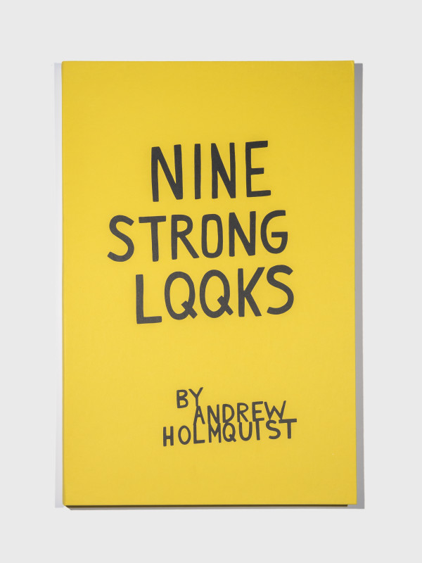 NINE STRONG LQQKS by Andrew Holmquist