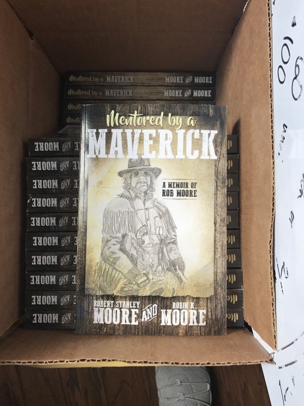 Book MENTORED BY A MAVERICK: a Memoir of Rob Moore by Robin Moore