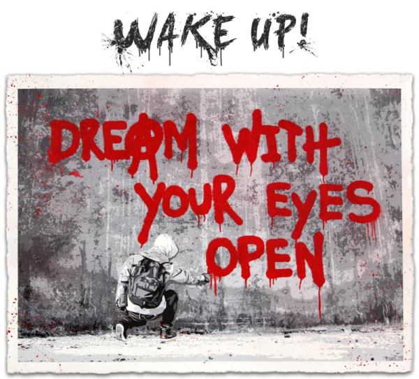 "Dream with your eyes open" by Hi  Jack
