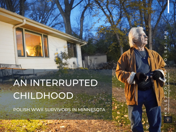 Kalejdoskop: An Interrupted Childhood by Minnesota Polish Medical Society