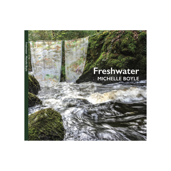 ‘FRESHWATER’ Catalogue €15 by Michelle Boyle
