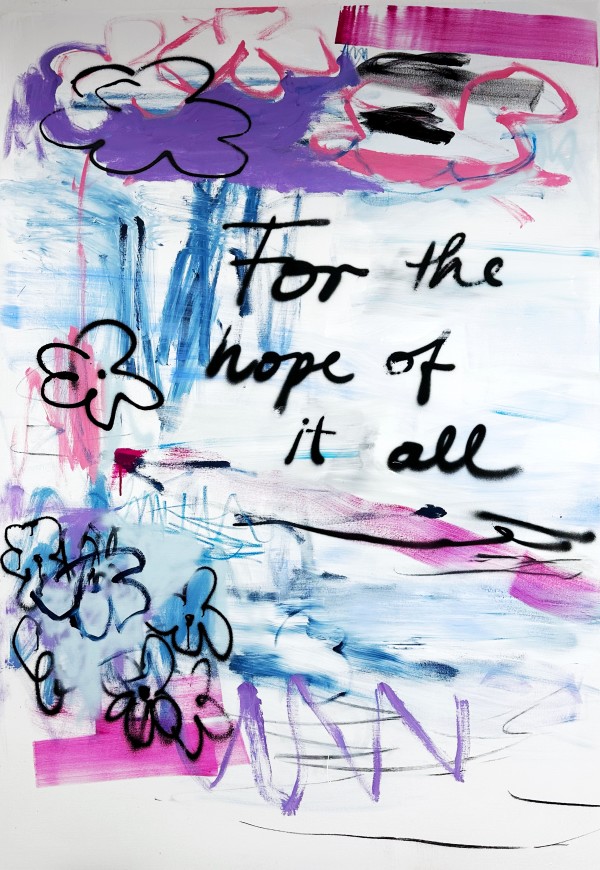 For the hope of it all by Manuela Karin Knaut