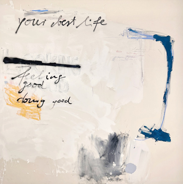 Your best life by Manuela Karin Knaut