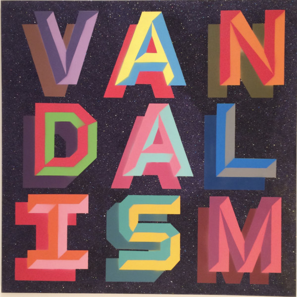 Vandalism by Ben  Eine