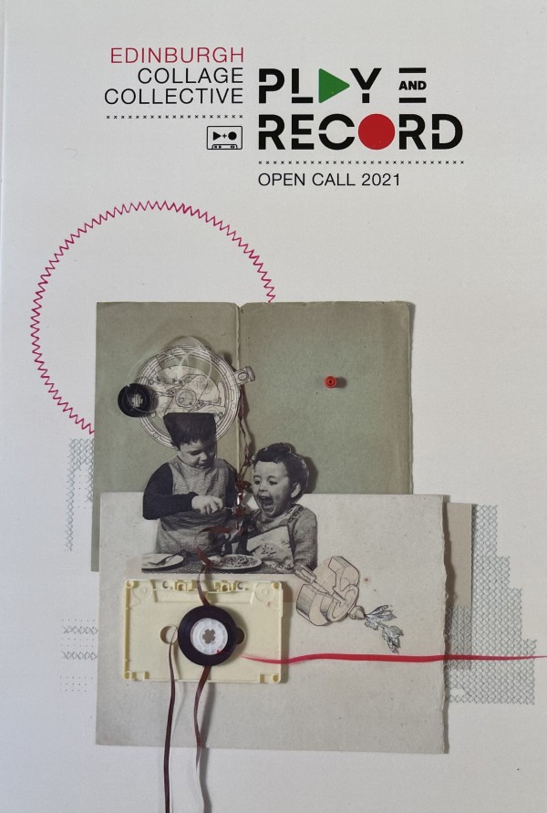 Play and Record - Edinburgh Collage Collective by Rhed Fawell
