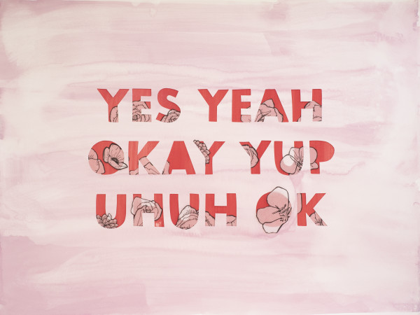 Yes Yeah Okay Yup Uhuh Ok by Emily Hoerdemann