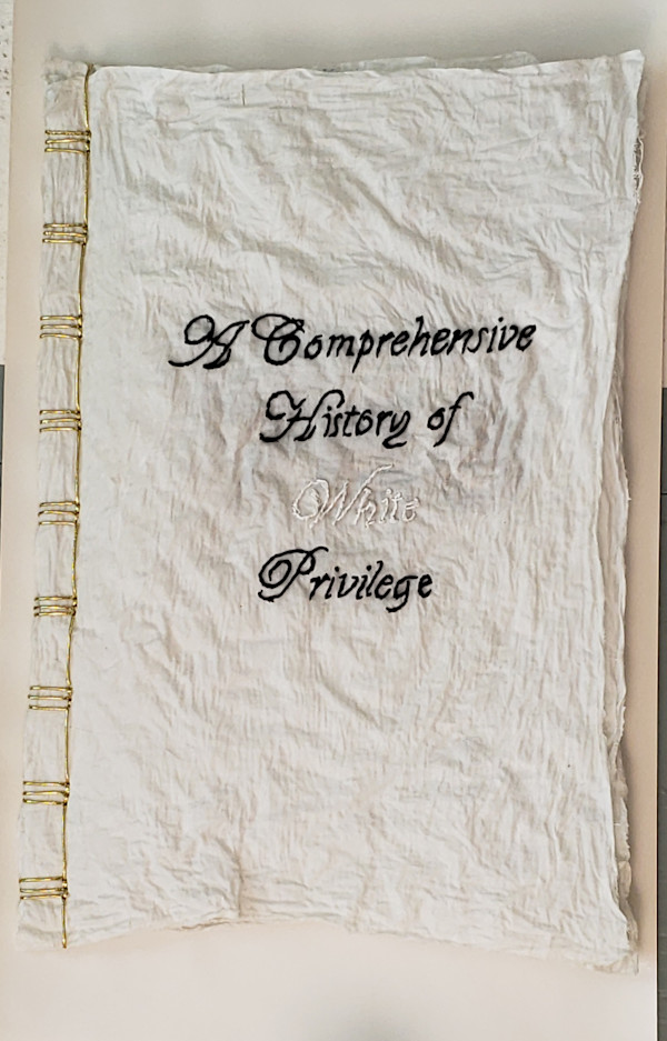 A Comprehensive History of White Privilege by Michael F Gallagher, Image 1.