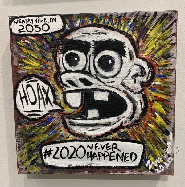 2020 Never Happened by Todd Zimmer