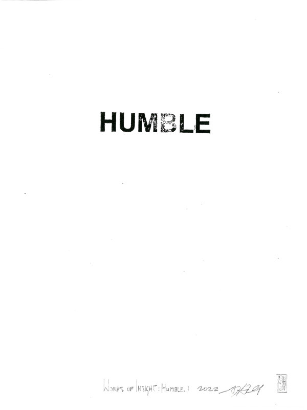 Words of Insight: Humble.1 by Sarah J. Hull