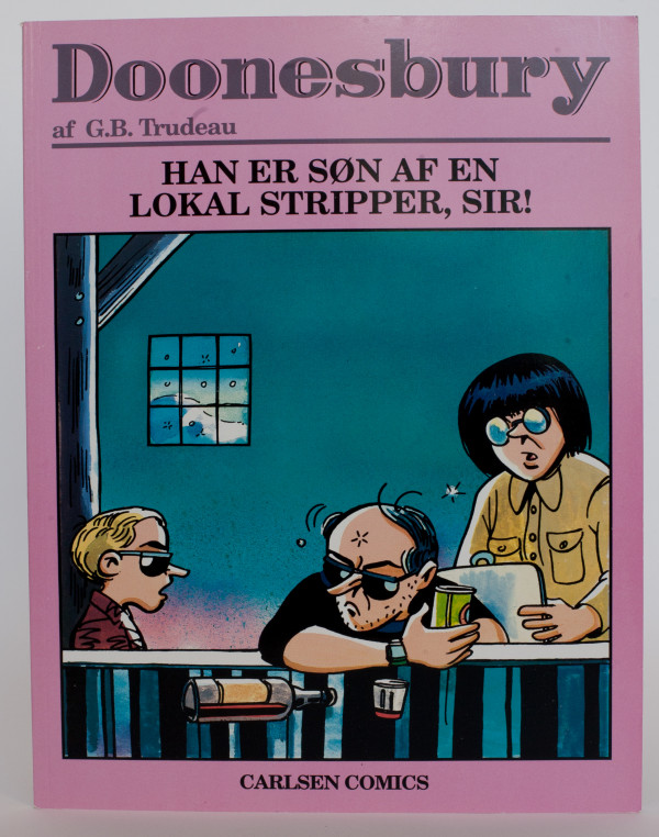 "Han Er Son Af En  Lokal Stripper, Sir! by Garry Trudeau