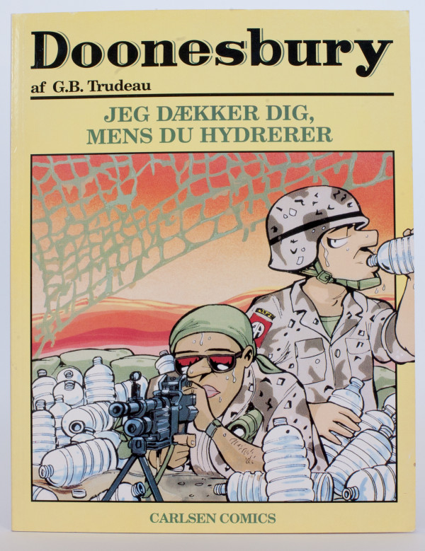 "Jeg Daekker Dig, Mens Du Hydrerer by Garry Trudeau