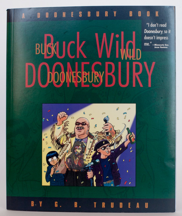 "Buck Wild: Doonesbury" by Garry Trudeau
