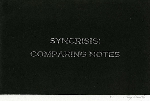 Syncrisis: Comparing Notes by Tony Crowley