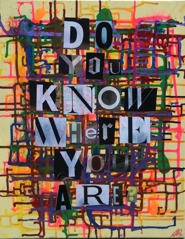 Do You Know Where You Are? by Sarah Daus