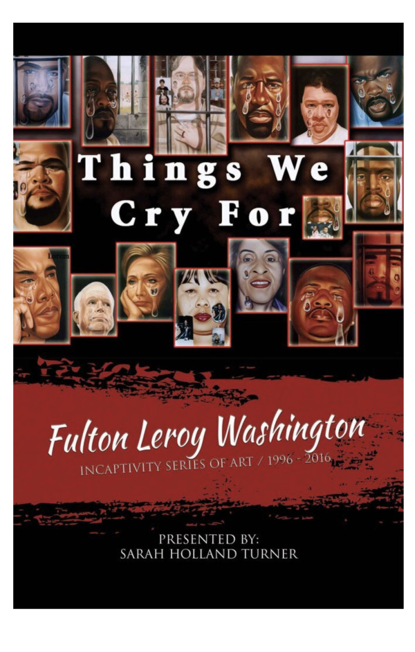 Things We Cry For by Fulton Leroy Washington