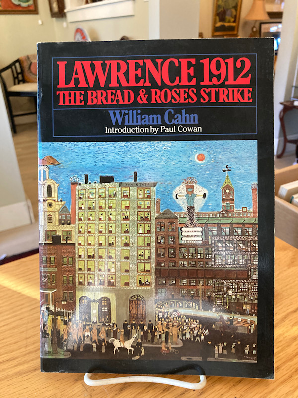 Lawrence 1912 The bread and Roses Strike book