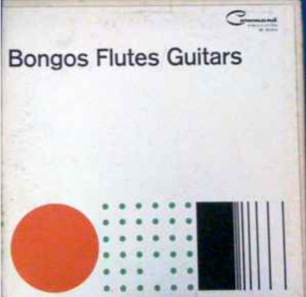 ALBUM - Bongos / Flutes / Guitars