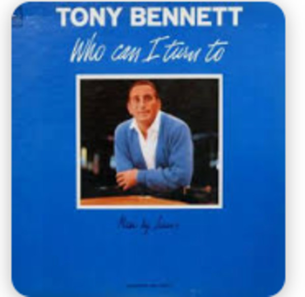 ALBUM - Tony Bennett Who Can I Turn To