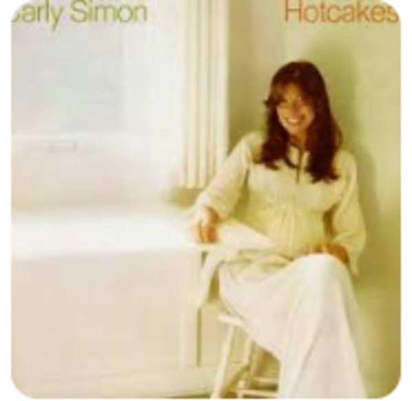 ALBUM - Carly Simon Hotcakes
