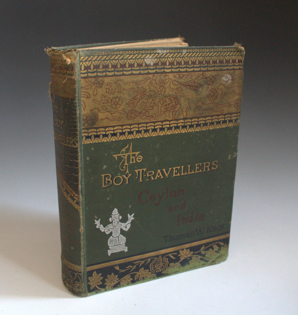 The Boy Travellers: Ceylon and India by Thomas W. Knox