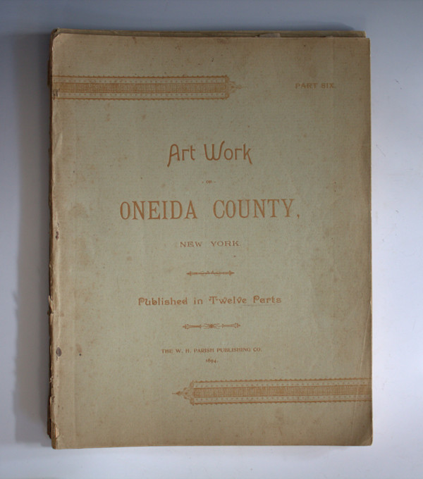 Art Work of Oneida County by W.H. Parish Publishing Co.