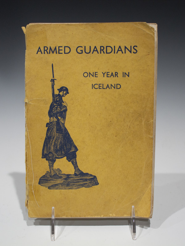 Armed Guardians: One Year in Iceland by United States Army