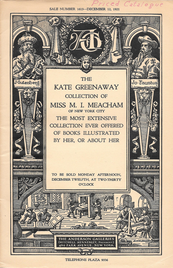 The Kate Greenaway Collection of Miss M.I. Meacham of New York City by Anderson Galleries, Inc.