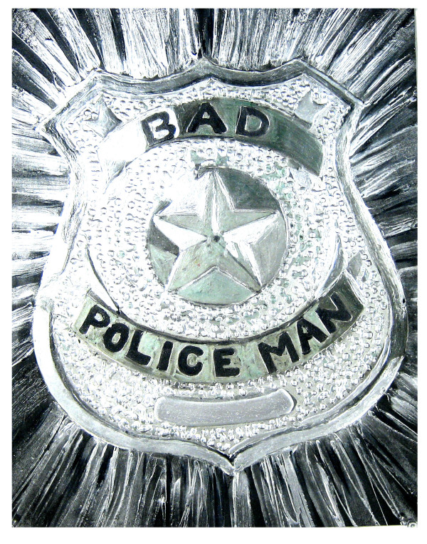 Bad Policeman (badge) by Randy Stevens