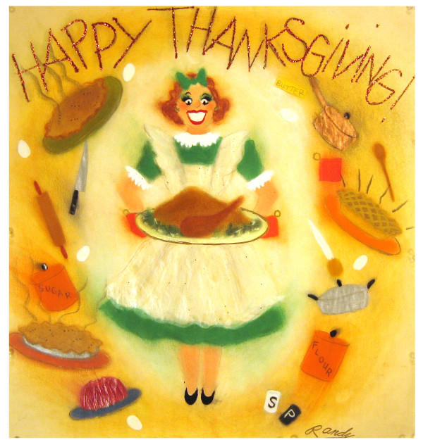 Happy Thanksgiving! by Randy Stevens
