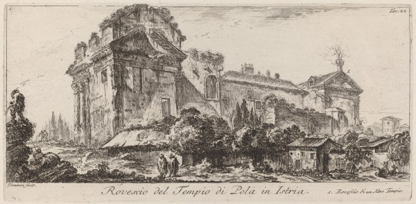 Rovescio del Tempio di Pola in Istria (Rear view of the temple of Pola in Istria) by Giovanni Battista Piranesi