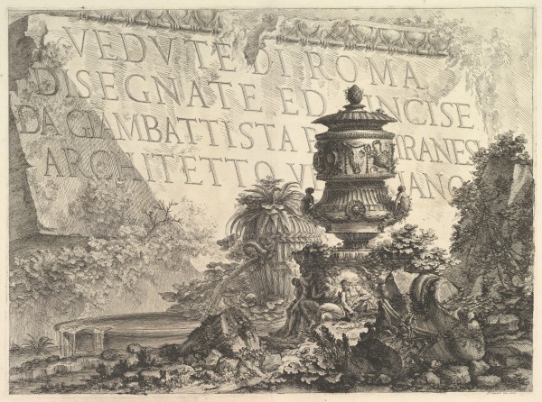 Vedute di Roma (Title Page: Views of Rome) by Giovanni Battista Piranesi