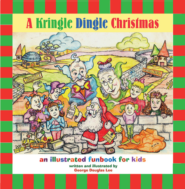 Kringle Dingle Christmas Book by George Douglas Lee