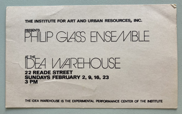 Philip Glass Ensemble at the Idea Warehouse by Philip Glass