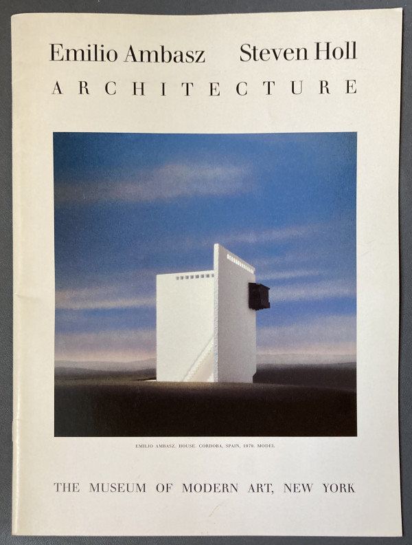 Emilio Ambasz/Steven Holl Architecture by Museum of Modern Art