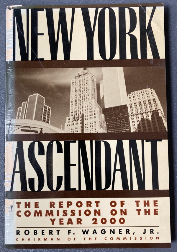 New York Ascendant by Robert F. Wagner, Jr.
