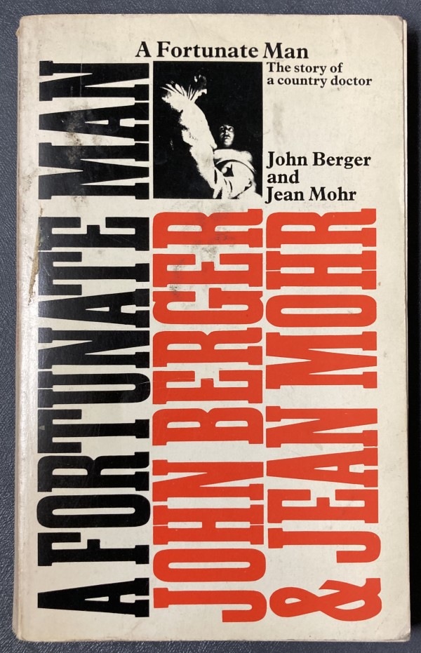 A Fortunate Man by John Berger