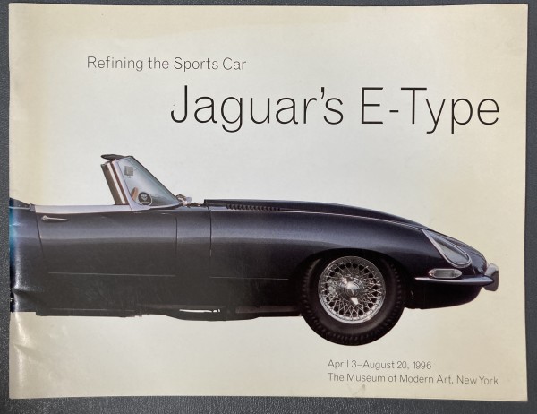 Refining the Sports Car: Jaguar's E-Type by Museum of Modern Art
