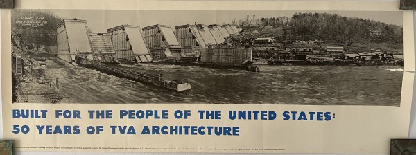 Built for the People of the United States: 50 Years of TVA Architecture by TVA Architecture