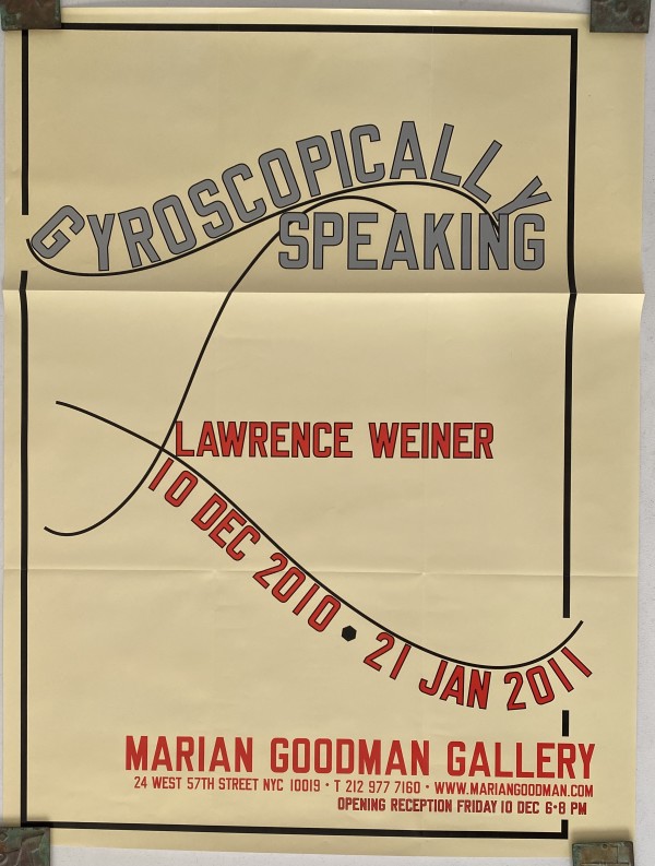 Gyroscopically Speaking by Lawrence Weiner