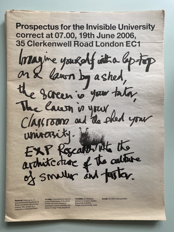 Prospectus for the Invisible University correct  at 07.00, 19th June 2006, 35 Clerkenwell Road London EC1 by David Greene