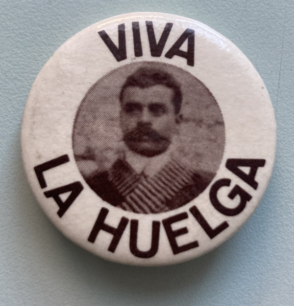 Viva La Huelga Zapata button by political campaign