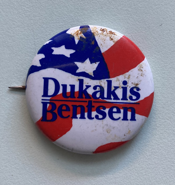 Michael Dukakis Lloyd Bentsen campaign button by political campaign