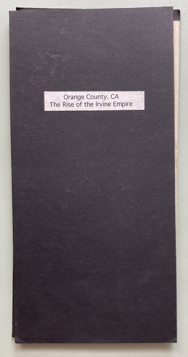 Orange County, CA: The Rise of the Irvine Empire by misc. unknown