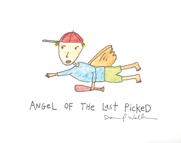 Angel of Last Picked by Daniel Wallace