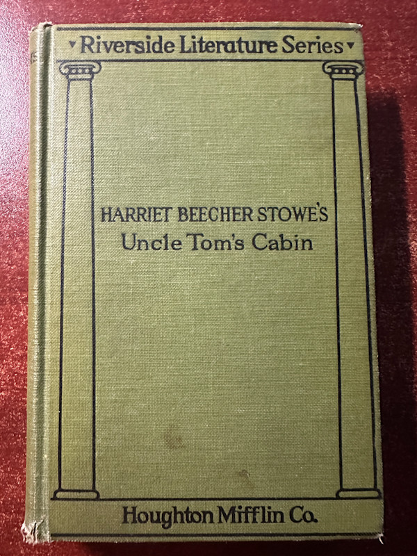 Uncle Tom's Cabin 1895   Riverside Literature Series by Harriet Beecher Stowe