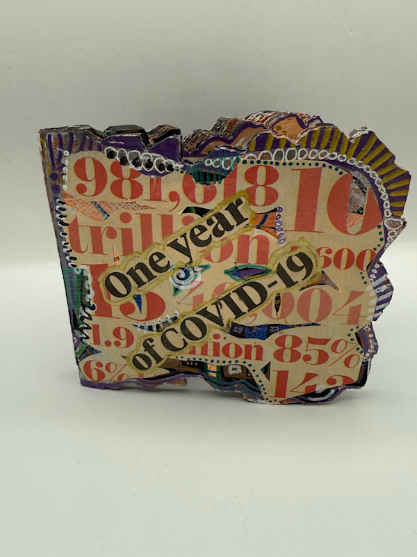 One Year of COVID-19 by Kelly K. Pontoni