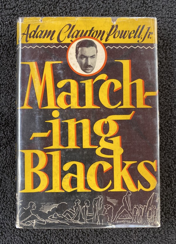 Adam Clayton Powell Jr. "Marching Blacks" signed by Adam Clayton Powell