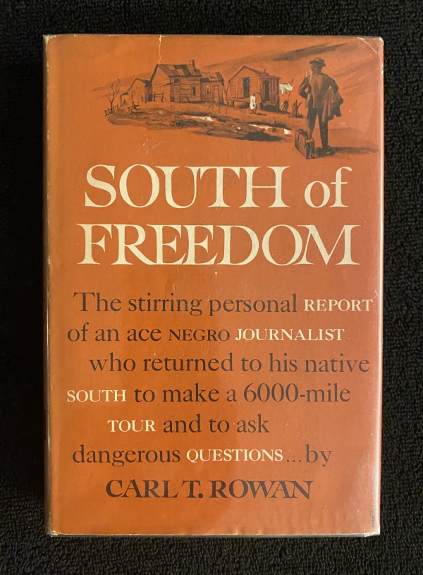 South of Freedom by Carl Rowan